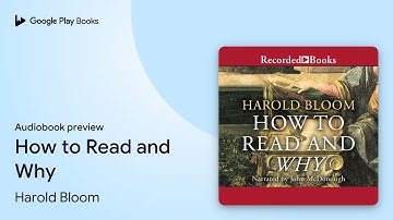 How to Read and Why by Harold Bloom · Audiobook preview