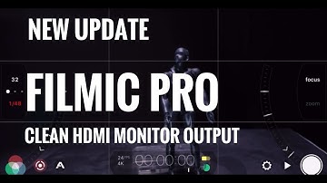 FiLMiC Pro + new update clean HDMI output