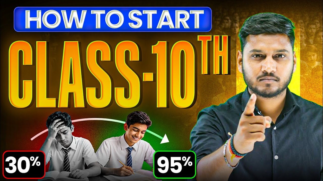 How to Start Class 10 to Score 95% 🔥 | Complete Roadmap & Complete ...