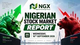 Information Nigerian Stock Market Report (NGX) For Wednesday, 16th September 2026 News