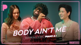 Body Ain't Me | PinkSweat$ x ALLY x TorSaksit (Piano & i Live)