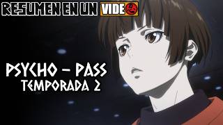 🔷 Psycho Pass | Temporada 2 | Resumen En Un Video