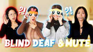 BLIND, DEAF, AND MUTE CHALLENGE