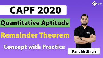 Remainder Theorem | Number System | UPSC CAPF 2020 | Randhir Singh | Online Benchers