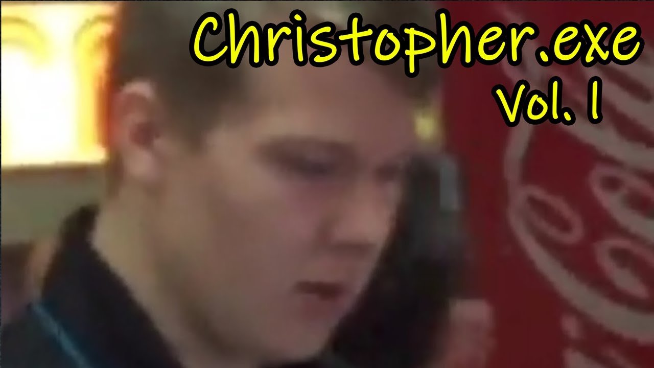 Christopher.exe Volume I - YouTube