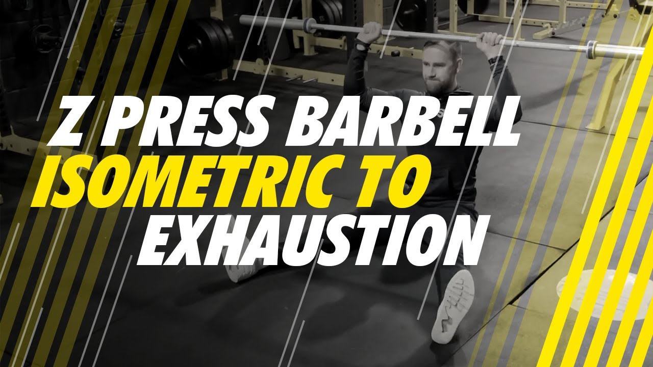 Z Press Barbell Isometric to Exhaustion YouTube