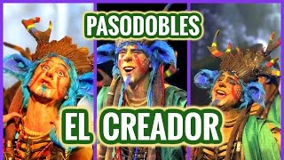 Todos los PASODOBLES, Comparsa EL CREADOR | Segundo Premio Carnaval de Cádiz 2016