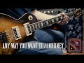 ANY WAY YOU WANT IT / JOURNEY  Guitar Cover