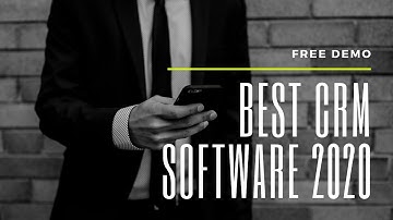 Best CRM Software For Small Business 2020