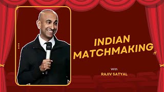 Sima Aunty Of INDIAN Matchmaking | Rajiv Satyal Standup Comedy