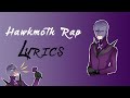 Hawkmoth rap lyrics 