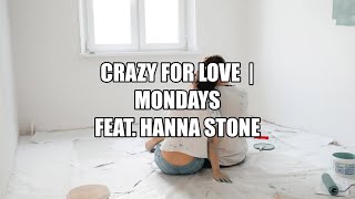 Download lagu Crazy for Love - Mondays (Lyrics)