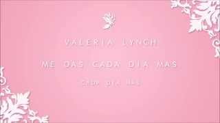 Vignette de la vidéo "Valeria Lynch | Me das cada dia mas"