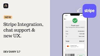 Nowa 3.7 | Stripe Payments, Experimental UI & Support Update!