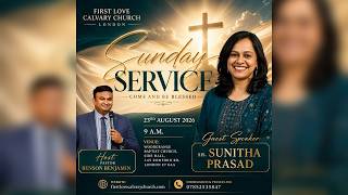 23.08.26 Sunday Service | FLCC London | Guest Speaker- Sis. Sunitha Prasad
