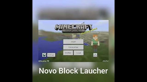 Block launcher , Para 0.15.2 Link na Descrição