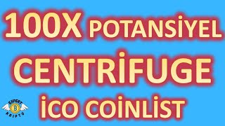 CENTRIFUGE TOKEN ÖN SATIŞ 100 X POTANSİYEL! 💰 COINLIST COIN ICO DEĞERLENDİRME | Expert Kripto