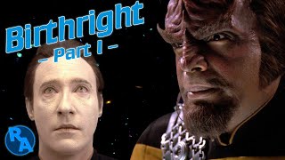 Star Trek: TNG Review - 6x16 Birthright, Part I | Reverse Angle