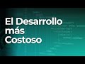 💸 El desarrollo más costoso 📑