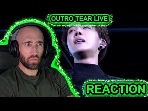 BTS - OUTRO TEAR LIVE [RAPPER REACTION]