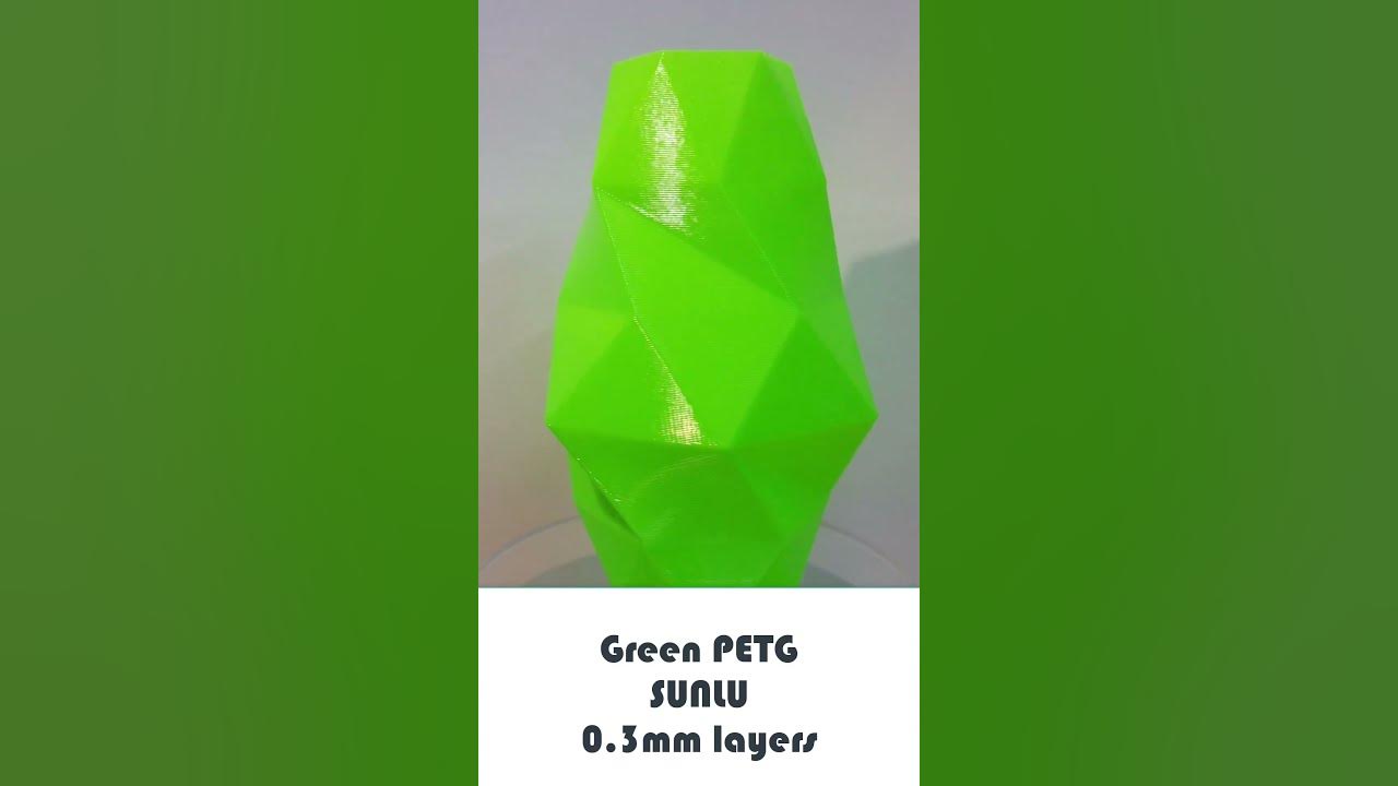 Green SUNLU PETG at 0.3mm 