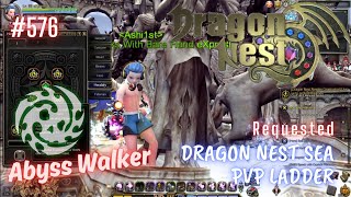#576 Abyss Walker With Skill Build Preview ~ Dragon Nest SEA PVP Ladder -Requested-
