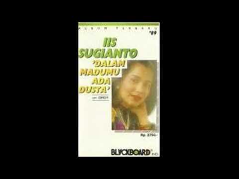 Iis Sugianto ~ Dalam Madumu Ada Dusta