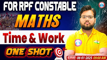 RPF Constable 2024 Classes | Time & Work | RPF Constable Maths Class | RPF Maths by Aakash Sir