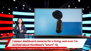 I censor dashboard cameras for a living, and even I'm excited about NextBase's "smart" IQ. screenshot 2