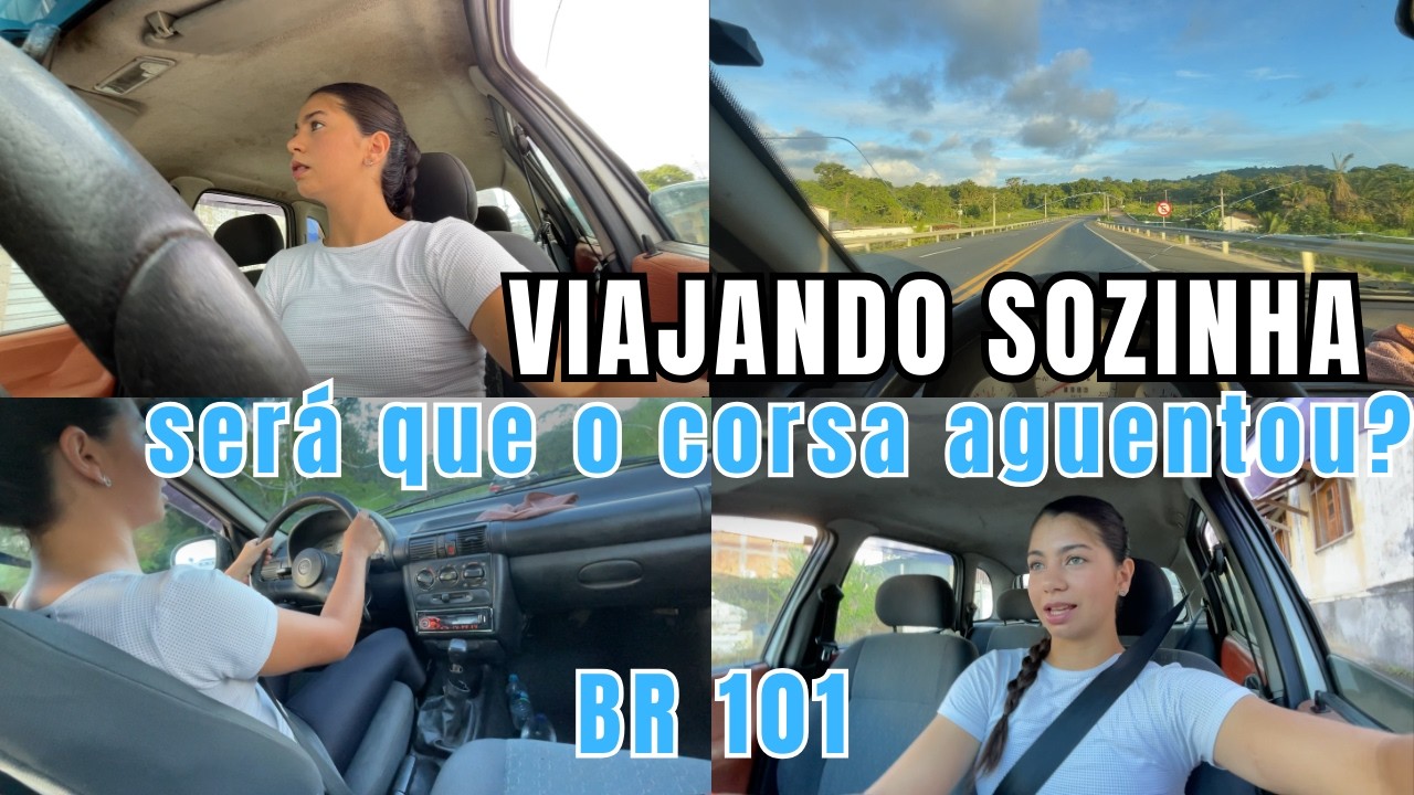 Perdendo o medo de viajar sozinha pegando a br 101 💪🚗