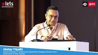 Akshay Tripathi, Special Secretary, IT & Electronics Department, MD, UPLC at State Education Summit