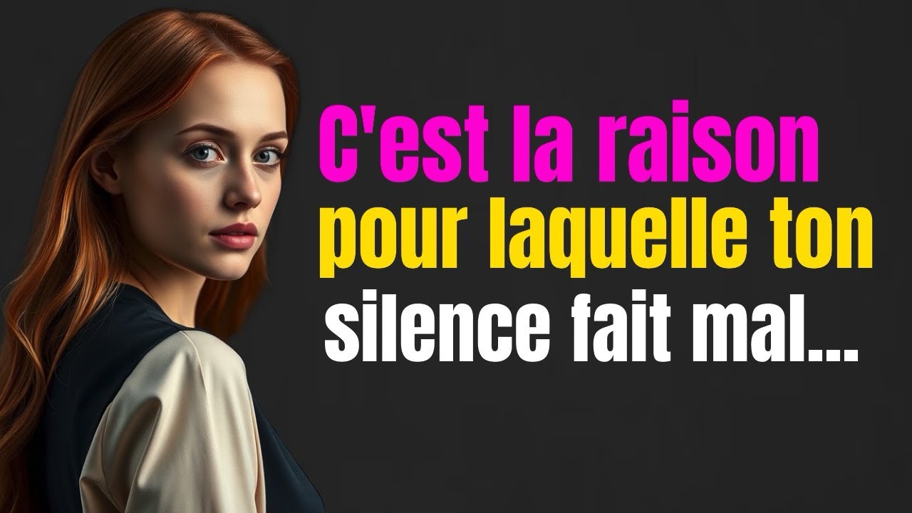 Voici la vraie raison pour laquelle ton silence lui fait mal…