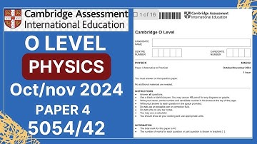O LEVEL Physics PAPER 4 Oct/Nov 2024 | 5054/42 | Solved