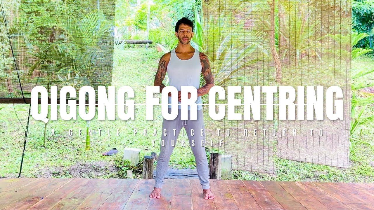 Still from Qigong for Centring | A Gentle Practice to Return to Yourself
