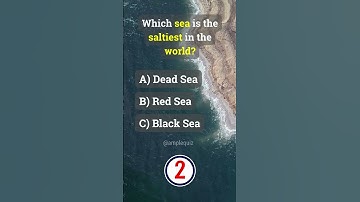 Geography Quiz #quiz #geography #quiztime #gk #sea #gkquiz #generalknowledge #facts #geographyquiz