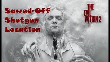 The Evil Within 2 - Sawed-Off Shotgun Location