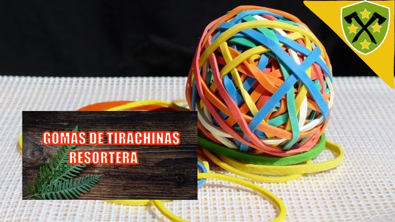 ELEGIR GOMAS ELASTICAS PARA TIRACHINAS O RESORTERA