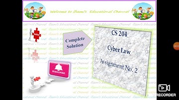 Solution of CS204 Cyber Law ||Assignment No.2|| Spring 2020