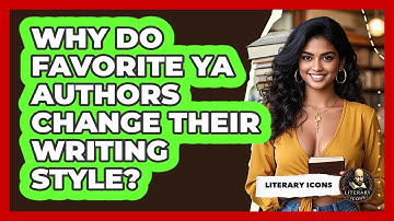Why Do Favorite YA Authors Change Their Writing Style? - Literary Icons