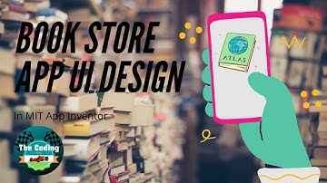Book Store app UI design in MIT App Inventor By The Coding Race