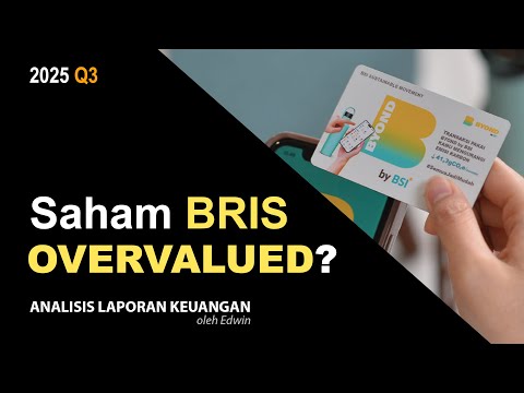 Saham BRIS 2025 Q3 Overvalued? PBV 2,1x Ekuitas Pemilik dan Pendapatan Kompak Naik!
