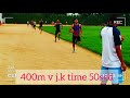 Vijay kashyap 400m time 50sed gurmeet 200m time 2196sed