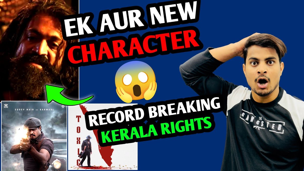 Toxic Movie Shocking New Character Reveal | Toxic Shocking Kerala Record Breaking Rights #toxic 
