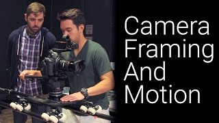 Camera Framing and Motion (ft. Squaresville)