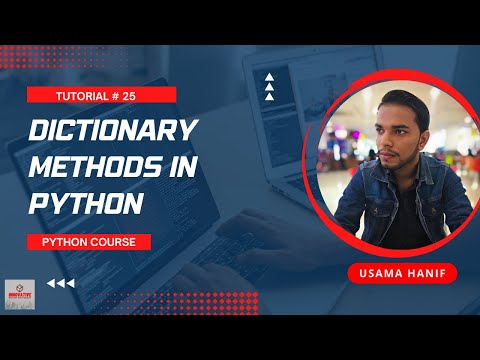 Dictionary Methods in Python | Python Course For Zero to Advanced | Tutorial # 25