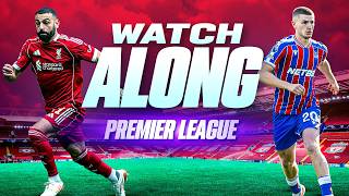 Liverpool 3-1 Crystal Palace | WATCHALONG