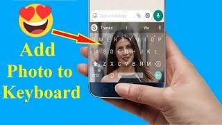 Add Photo to Your Mobile Keyboard! screenshot 1