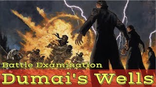 Dumai's Wells  A Battle Examination