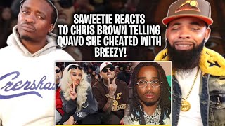 SaWeetie reacts to Chris Brown Telling Quavo SHE CHEATED WITH BREEZY