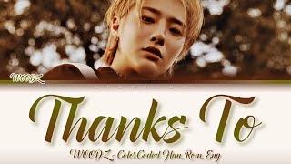WOODZ (조승연) - ''THANKS TO'' Lyrics 가사 (Color_Coded_HAN_ROM_ENG) ［日本語字幕］